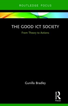 THE GOOD ICT SOCIETY - From Theory to Actions. London
